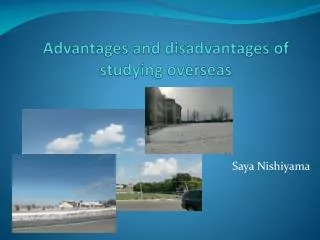 Advantages and disadvantages of studying overseas