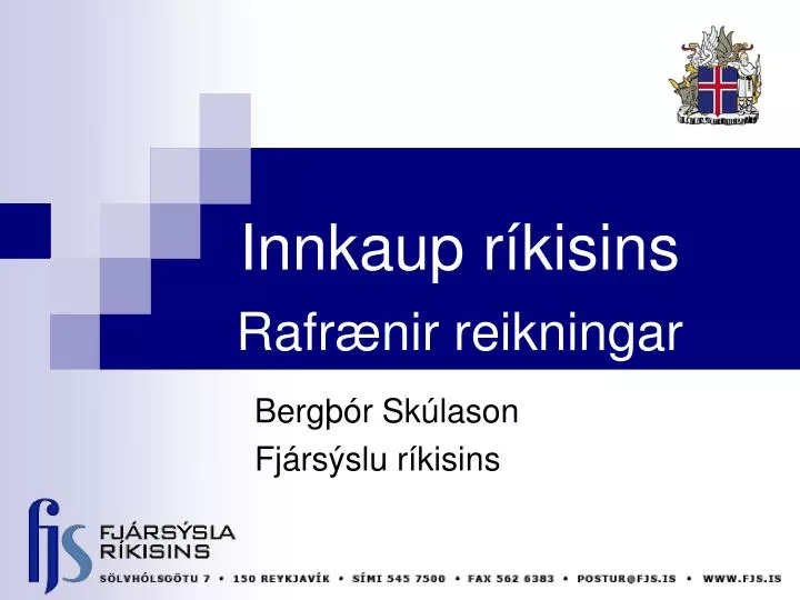 innkaup r kisins rafr nir reikningar