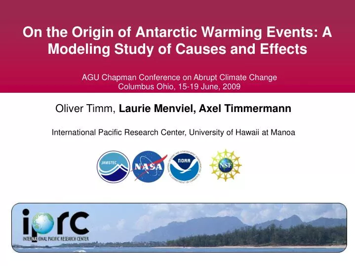 on the origin of antarctic warming events a modeling study of causes and effects