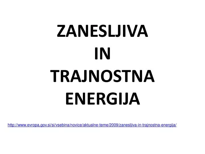 zanesljiva in trajnostna energija