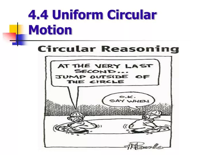 4 4 uniform circular motion