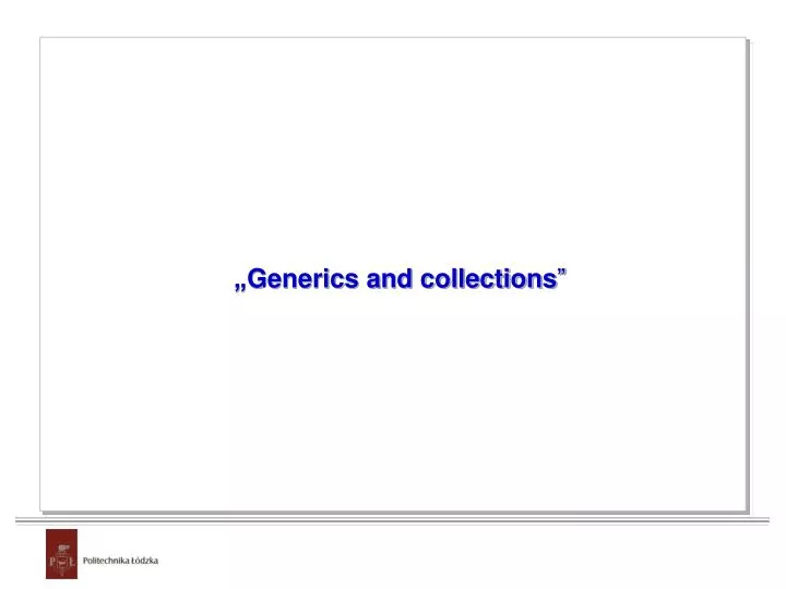 generics and collections