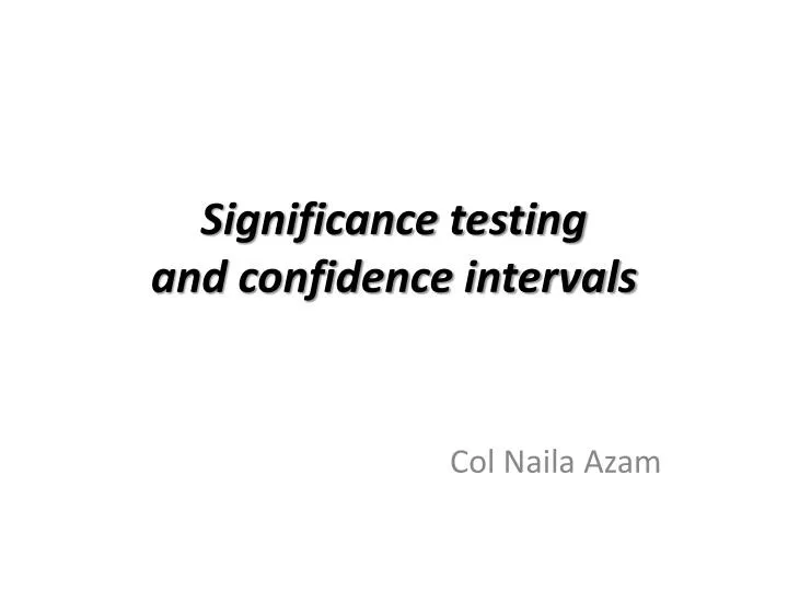 significance testing and confidence intervals