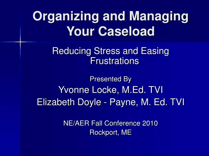 organizing and managing your caseload