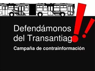 defend monos del transantiago