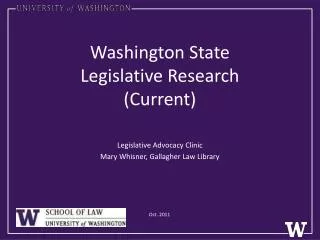 Washington State Legislative Research (Current)