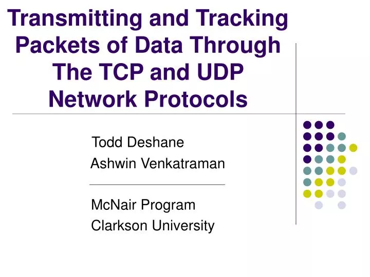 transmitting and tracking packets of data through the tcp and udp network protocols