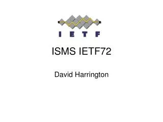 ISMS IETF72