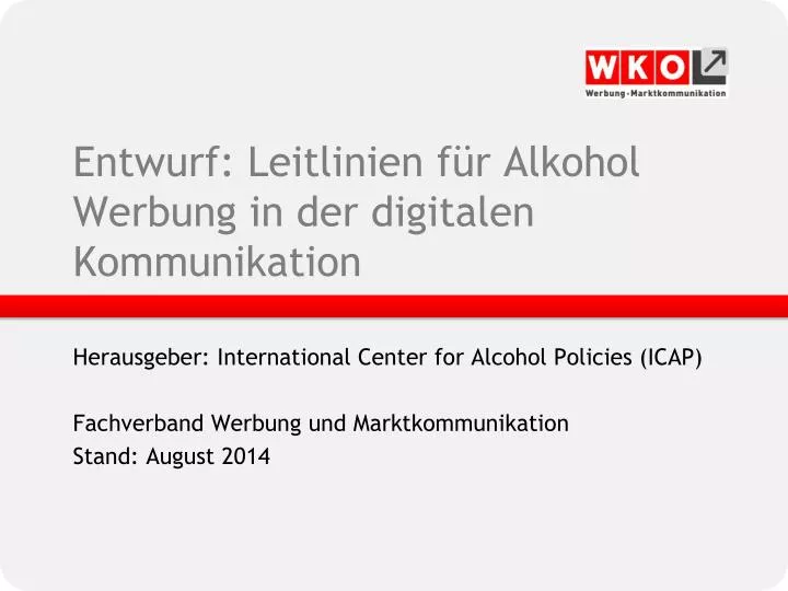 entwurf leitlinien f r alkohol werbung in der digitalen kommunikation