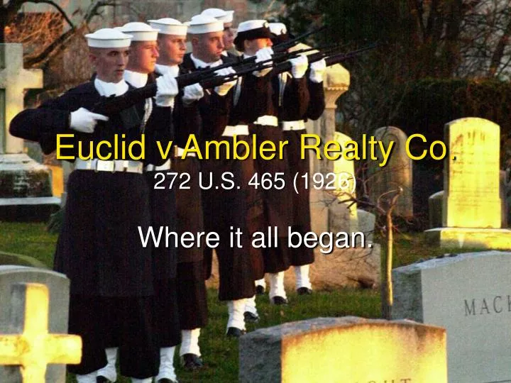 euclid v ambler realty co 272 u s 465 1926