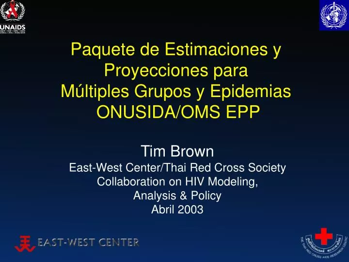 paquete de estimaciones y proyecciones para m ltiples grupos y epidemias onusida oms epp