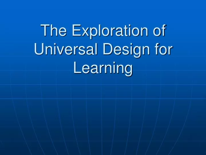 the exploration of universal design for learning