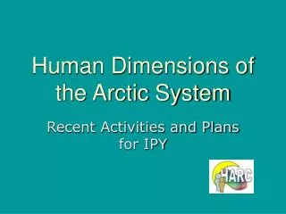 Human Dimensions of the Arctic System