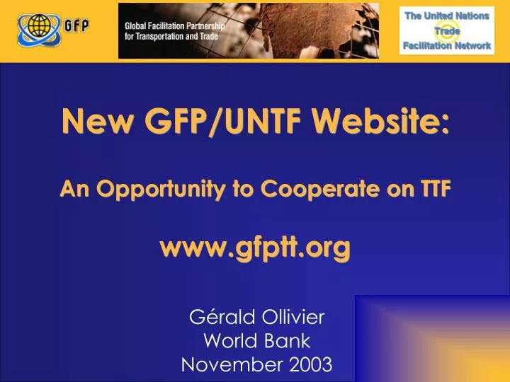 new gfp untf website an opportunity to cooperate on ttf www gfptt org