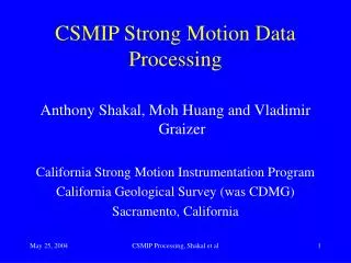 CSMIP Strong Motion Data Processing