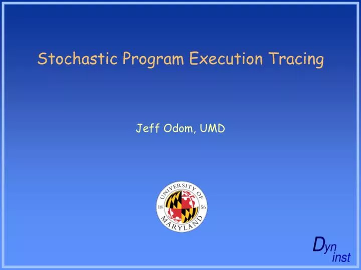stochastic program execution tracing