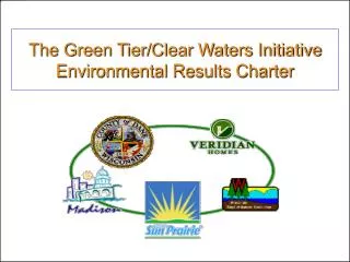 The Green Tier/Clear Waters Initiative Environmental Results Charter