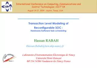 Transaction Level Modeling of Reconfigurable SOC : Hardware/Software task scheduling