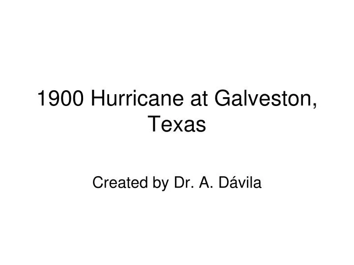 1900 hurricane at galveston texas