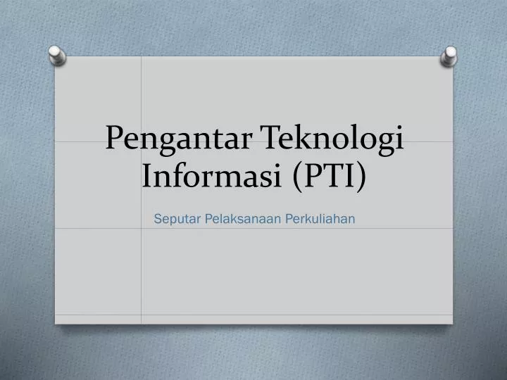 pengantar teknologi informasi pti