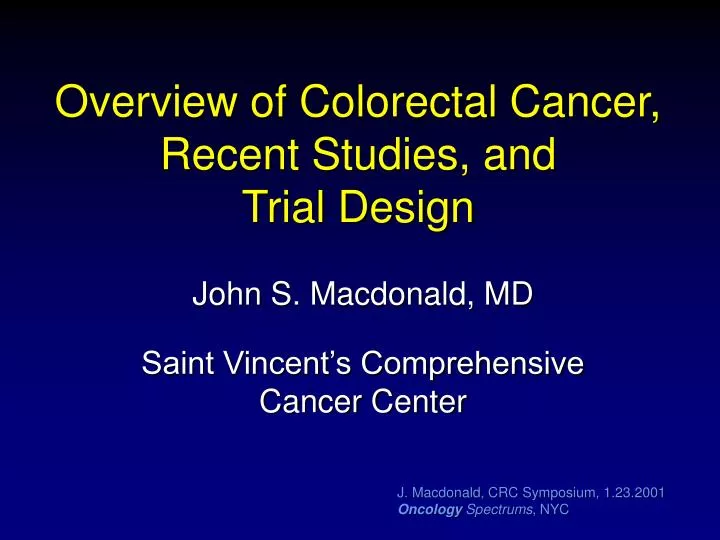 overview of colorectal cancer recent studies and trial design