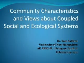 Community Characteristics and Views about Coupled Social and Ecological Systems