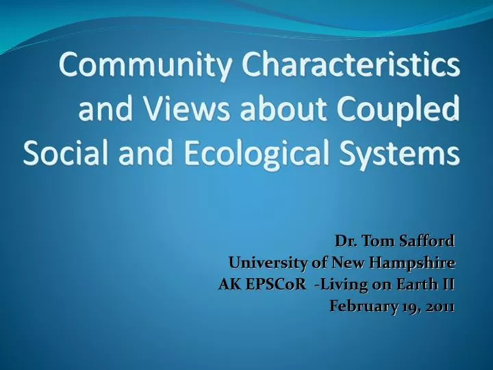 community characteristics and views about coupled social and ecological systems