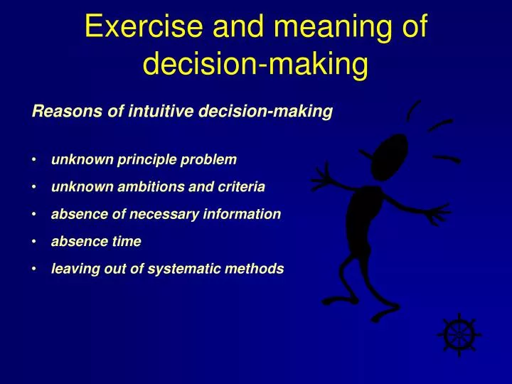 exercise and meaning of decision making