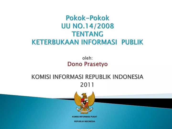 pokok pokok uu no 14 2008 tentang keterbukaan informasi publik oleh dono prasetyo
