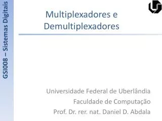 multiplexadores e demultiplexadores