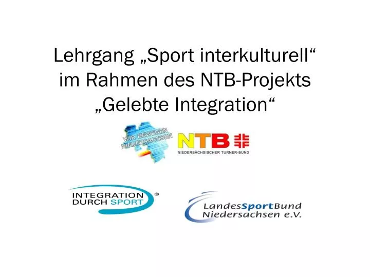 lehrgang sport interkulturell im rahmen des ntb projekts gelebte integration