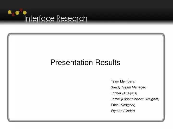 presentation results