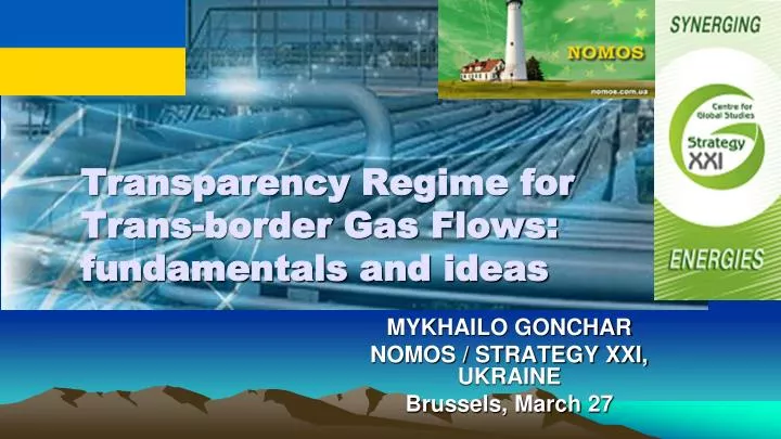 transparency regime for trans border gas flows fundamentals and ideas
