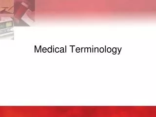 Medical Terminology