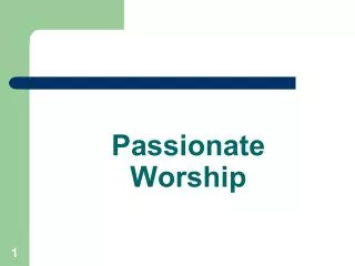 Passionate Worship