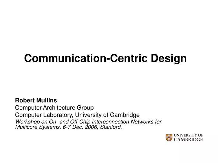 communication centric design