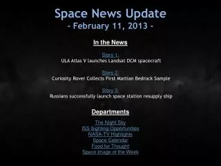 Space News Update - February 11, 2013 -