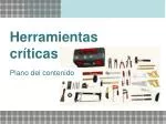 Herramientas críticas - slide 1