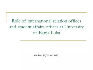 Role of international relation offices and student affairs offices at University of Banja Luka