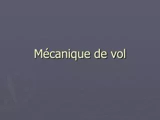 m canique de vol