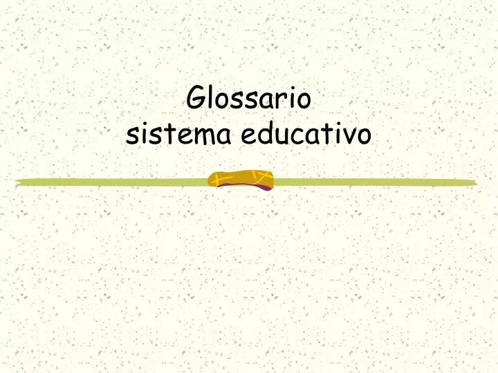 glossario sistema educativo
