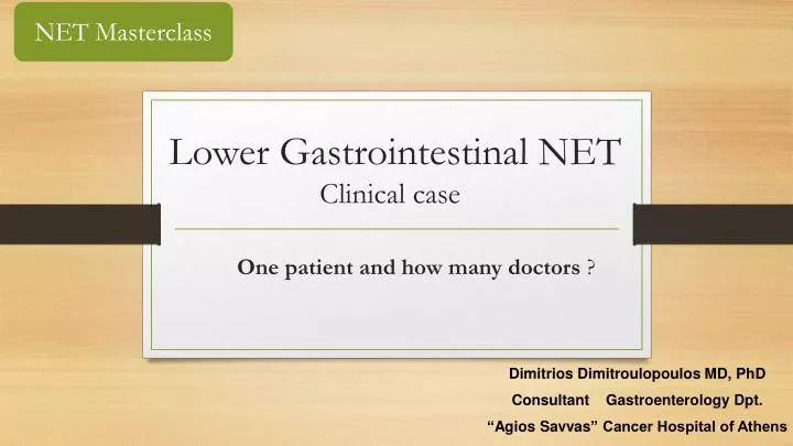 lower gastrointestinal net c linical case one patient and how many doctors