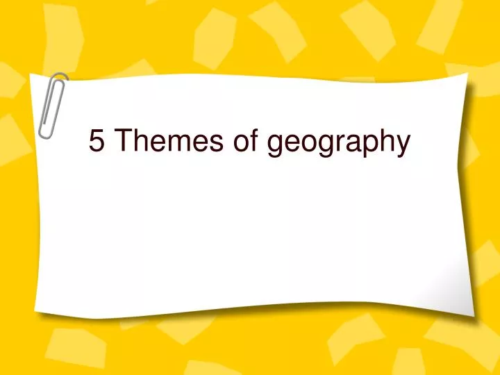 5 themes of geography