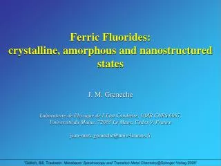 Ferric Fluorides: crystalline, amorphous and nanostructured states