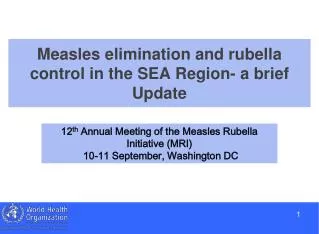 Measles elimination and rubella control in the SEA Region- a brief Update