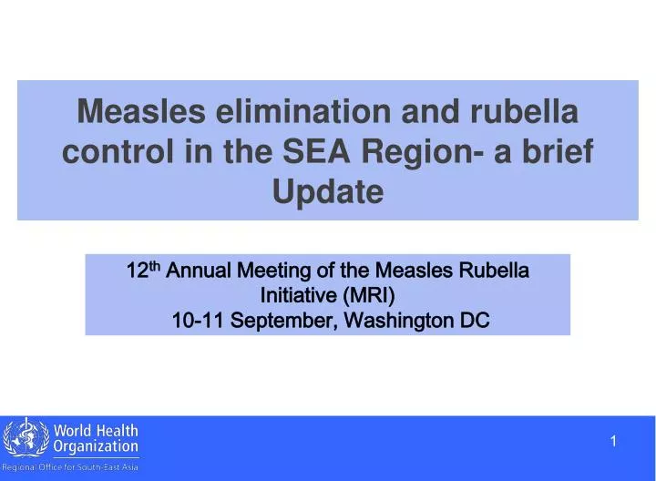 measles elimination and rubella control in the sea region a brief update
