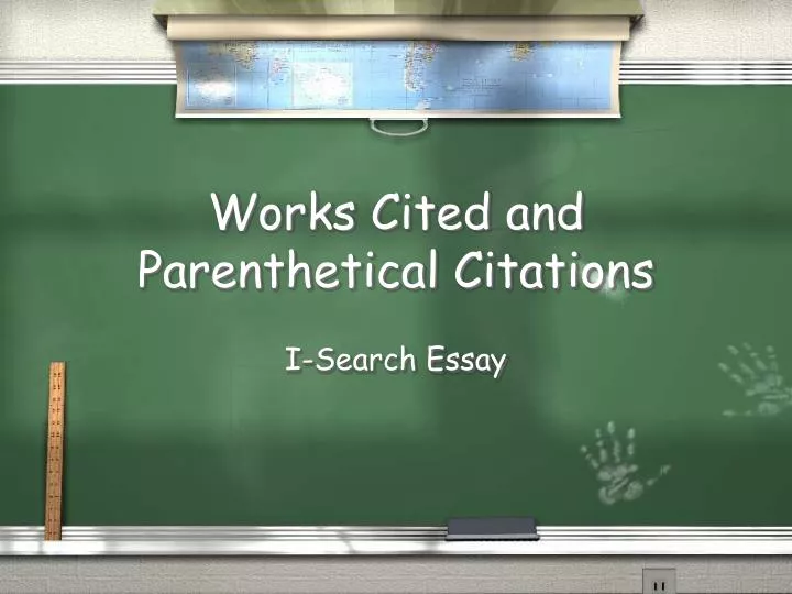 works cited and parenthetical citations