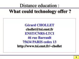 Distance education : What could technology offer ?