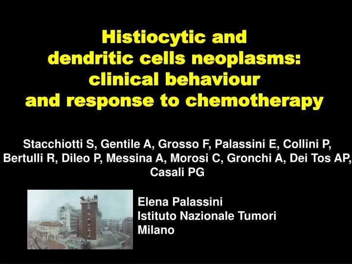 histiocytic and dendritic cells neoplasms clinical behaviour and response to chemotherapy