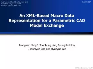 An XML-Based Macro Data Representation for a Parametric CAD Model Exchange